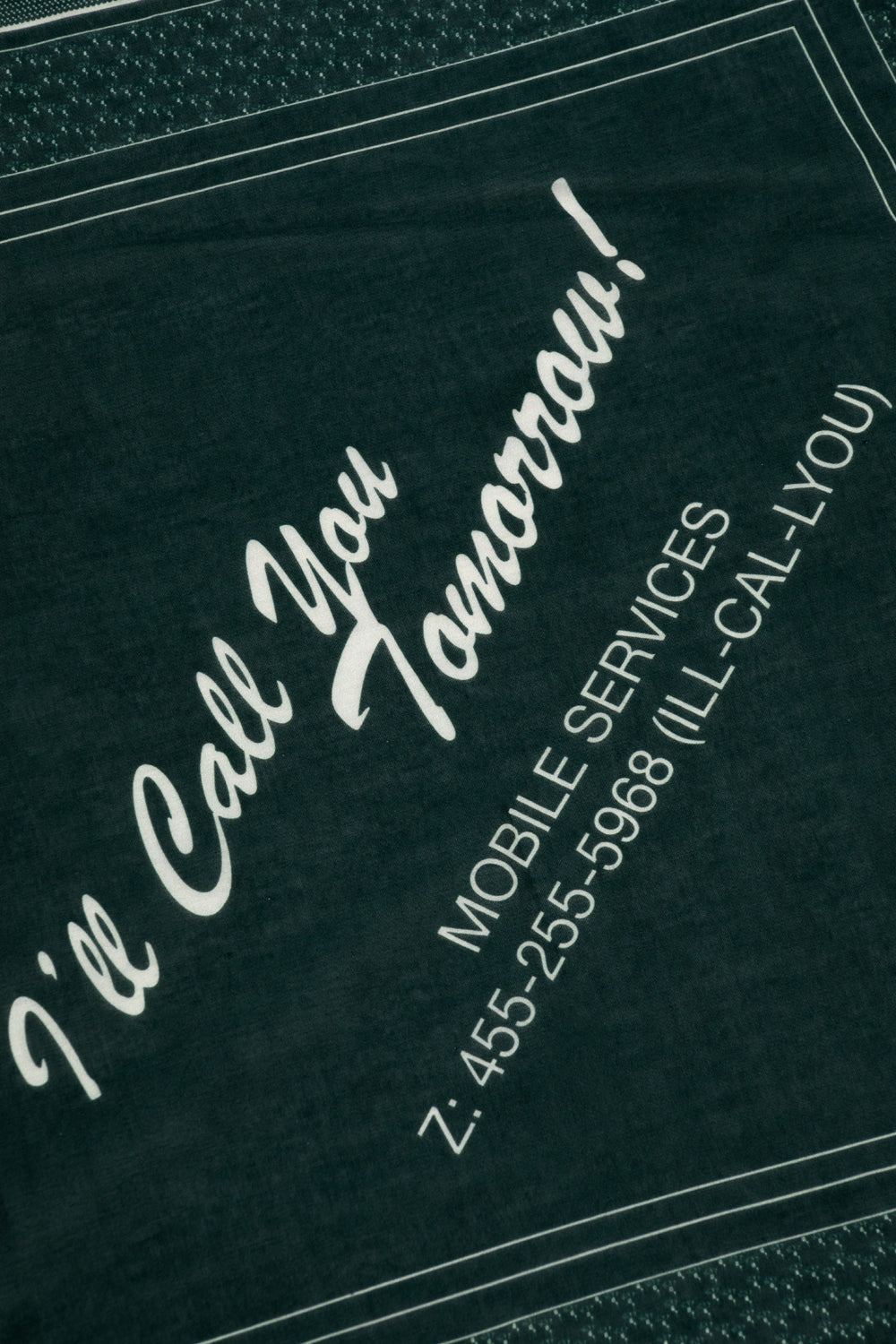 I'll Call You Tomorrow Uniform Bandana